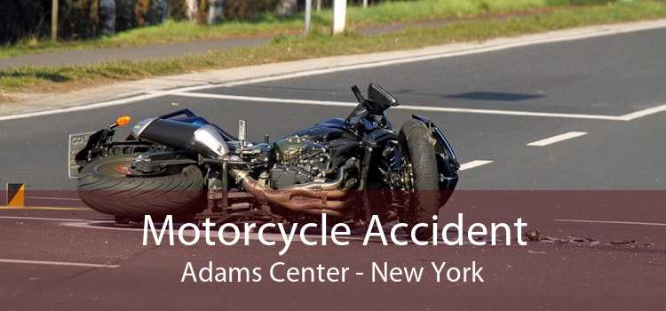 Motorcycle Accident Adams Center - New York