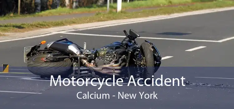Motorcycle Accident Calcium - New York