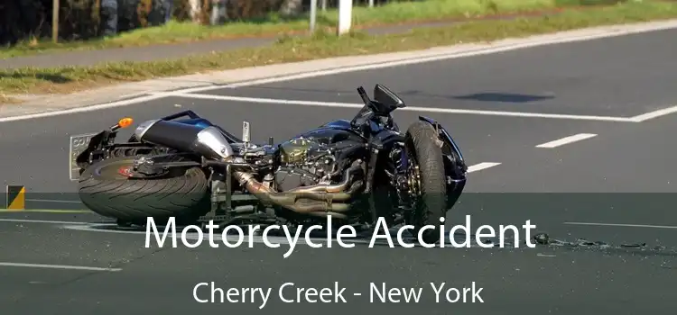 Motorcycle Accident Cherry Creek - New York