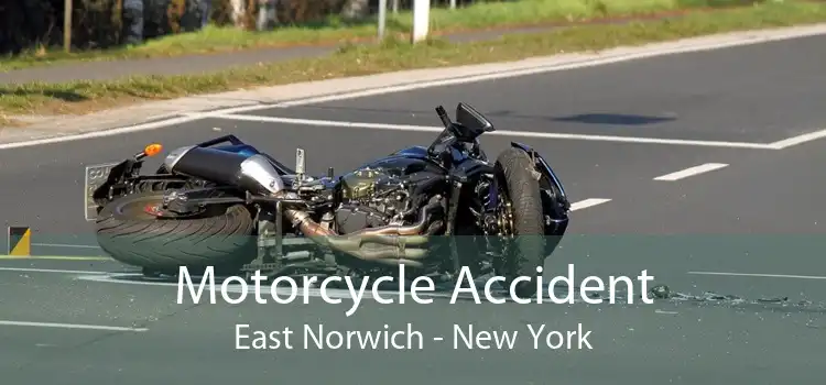 Motorcycle Accident East Norwich - New York