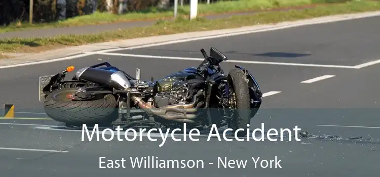 Motorcycle Accident East Williamson - New York