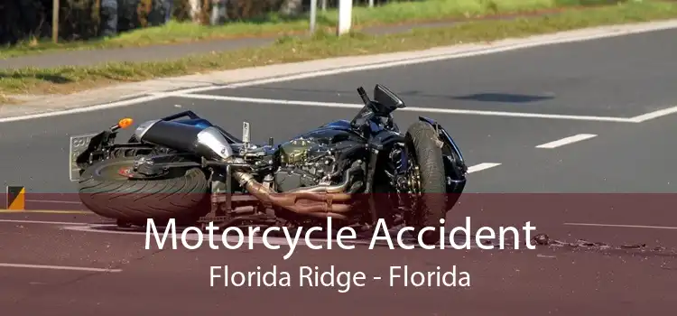Motorcycle Accident Florida Ridge - Florida