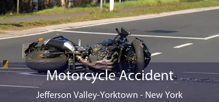 Motorcycle Accident Jefferson Valley-Yorktown - New York