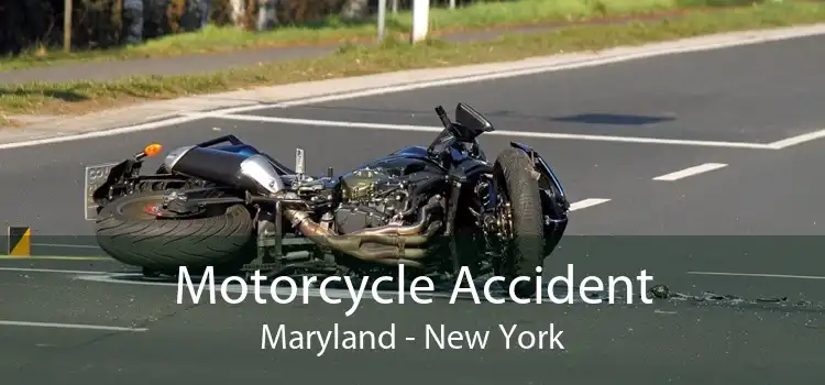 Motorcycle Accident Maryland - New York