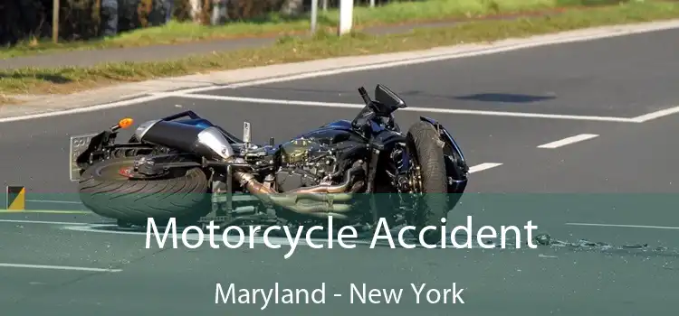 Motorcycle Accident Maryland - New York