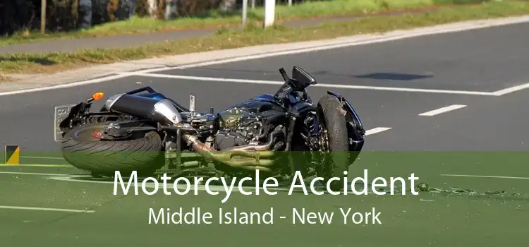 Motorcycle Accident Middle Island - New York