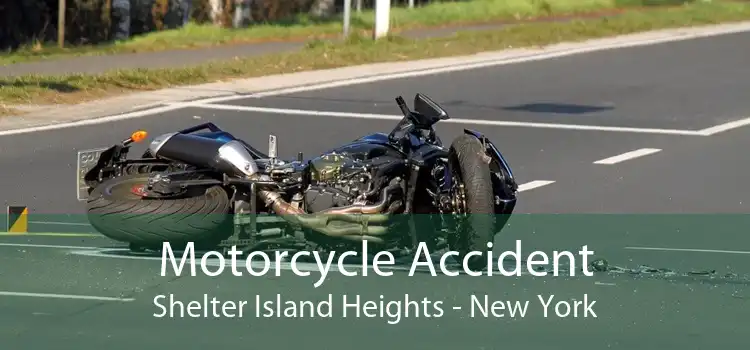 Motorcycle Accident Shelter Island Heights - New York