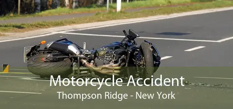 Motorcycle Accident Thompson Ridge - New York