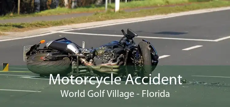 Motorcycle Accident World Golf Village - Florida