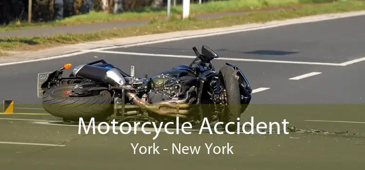 Motorcycle Accident York - New York