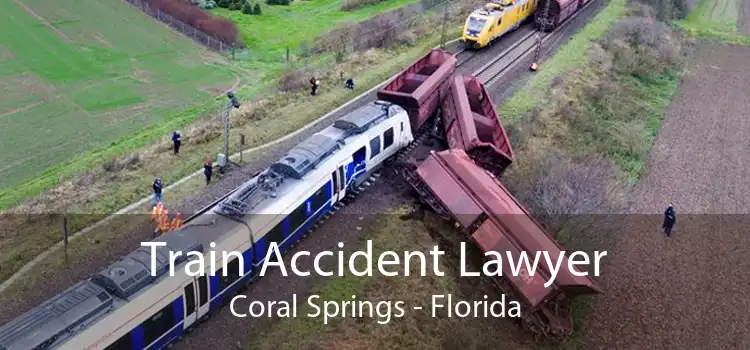 Train Accident Lawyer Coral Springs - Florida