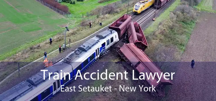 Train Accident Lawyer East Setauket - New York
