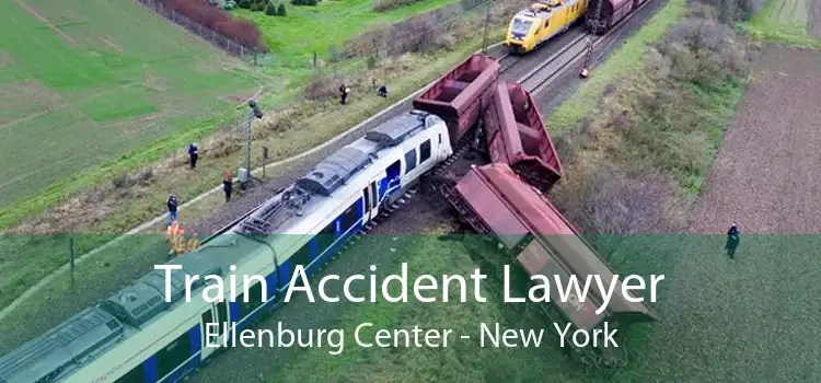 Train Accident Lawyer Ellenburg Center - New York