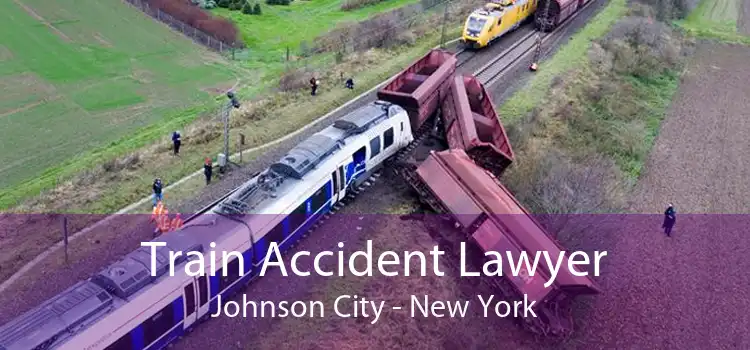 Train Accident Lawyer Johnson City - New York