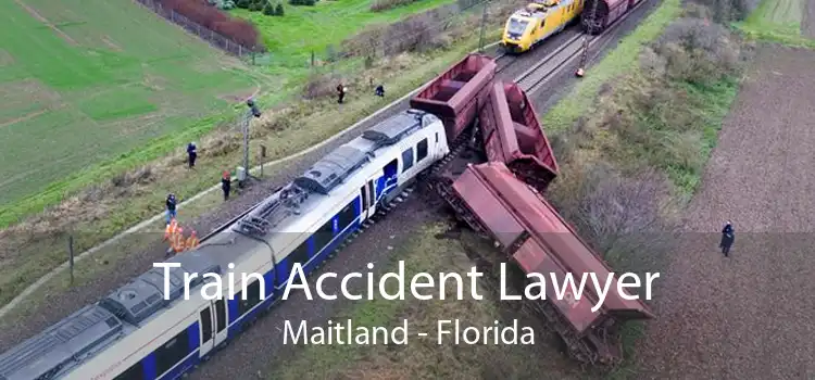 Train Accident Lawyer Maitland - Florida