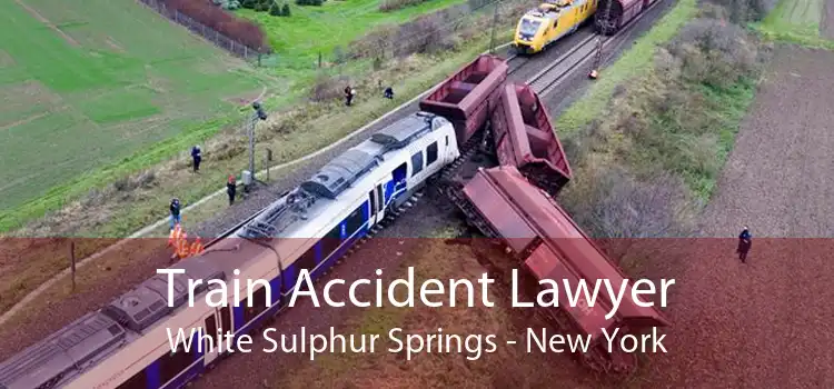 Train Accident Lawyer White Sulphur Springs - New York