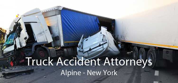 Truck Accident Attorneys Alpine - New York