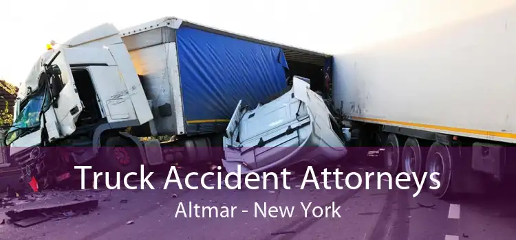 Truck Accident Attorneys Altmar - New York