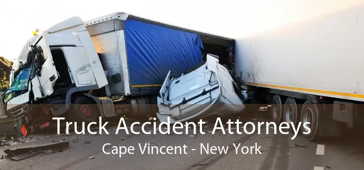 Truck Accident Attorneys Cape Vincent - New York