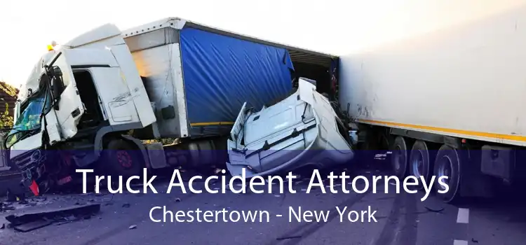 Truck Accident Attorneys Chestertown - New York