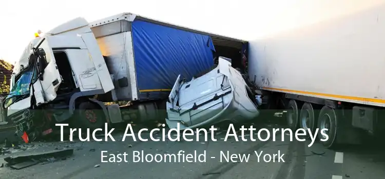 Truck Accident Attorneys East Bloomfield - New York
