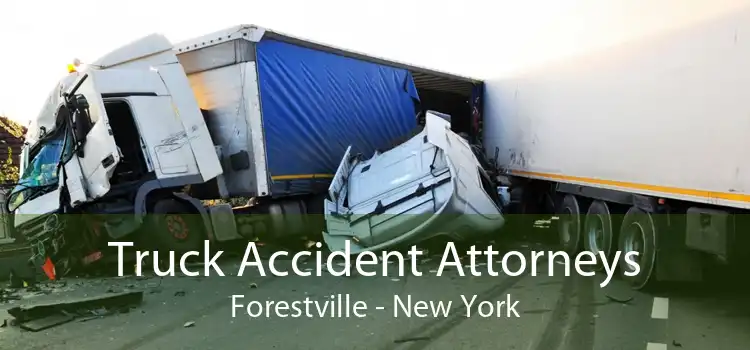 Truck Accident Attorneys Forestville - New York