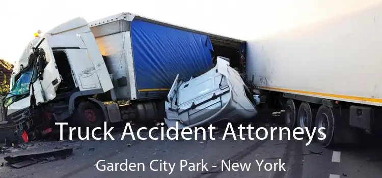 Truck Accident Attorneys Garden City Park - New York