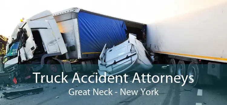 Truck Accident Attorneys Great Neck - New York