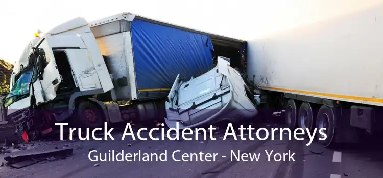 Truck Accident Attorneys Guilderland Center - New York
