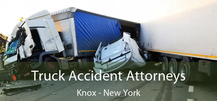 Truck Accident Attorneys Knox - New York