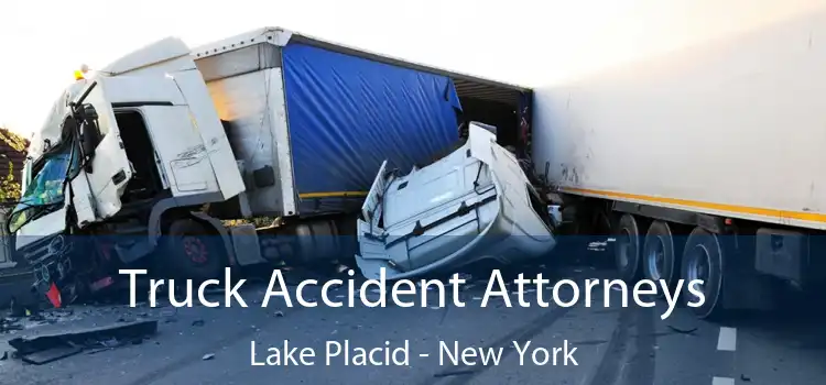 Truck Accident Attorneys Lake Placid - New York
