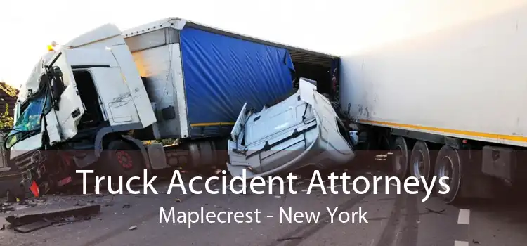 Truck Accident Attorneys Maplecrest - New York