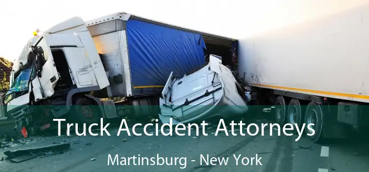 Truck Accident Attorneys Martinsburg - New York