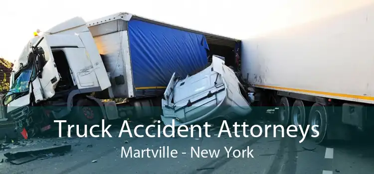 Truck Accident Attorneys Martville - New York
