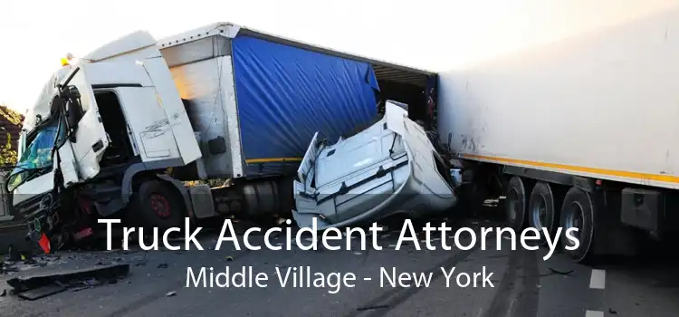 Truck Accident Attorneys Middle Village - New York