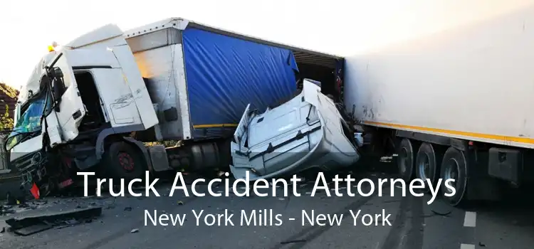 Truck Accident Attorneys New York Mills - New York