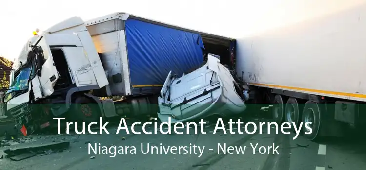 Truck Accident Attorneys Niagara University - New York