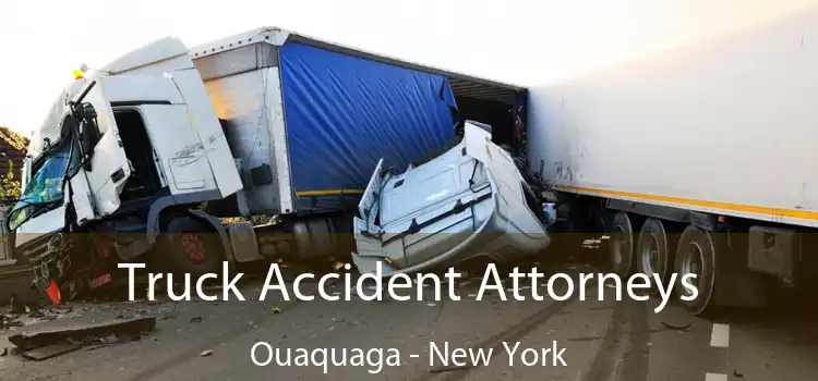 Truck Accident Attorneys Ouaquaga - New York