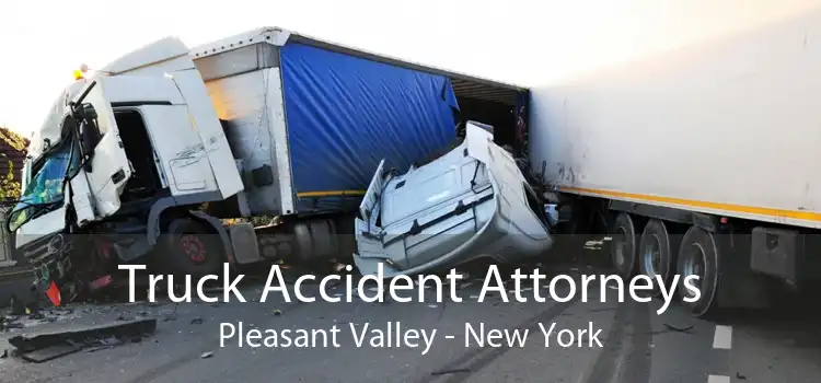 Truck Accident Attorneys Pleasant Valley - New York