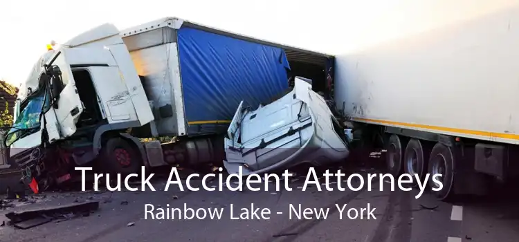 Truck Accident Attorneys Rainbow Lake - New York