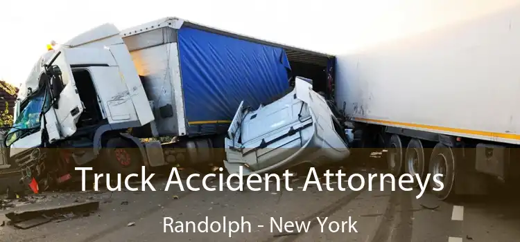 Truck Accident Attorneys Randolph - New York