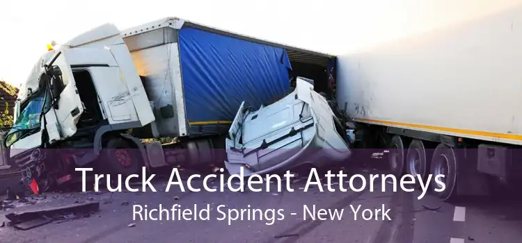 Truck Accident Attorneys Richfield Springs - New York
