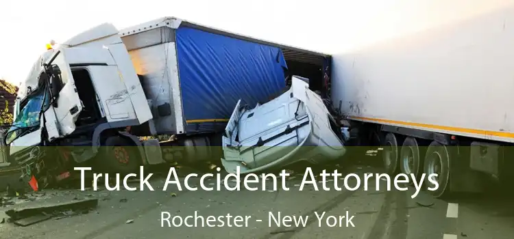 Truck Accident Attorneys Rochester - New York