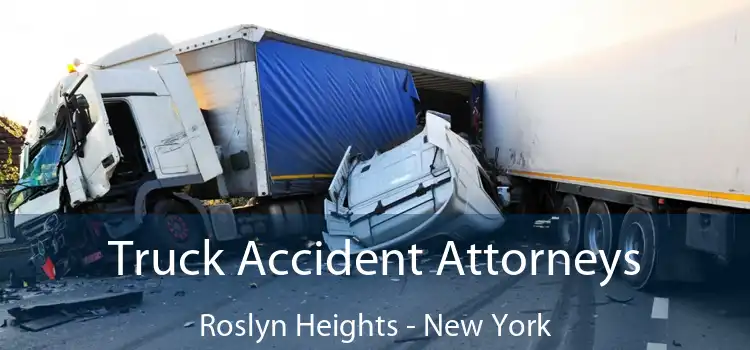 Truck Accident Attorneys Roslyn Heights - New York