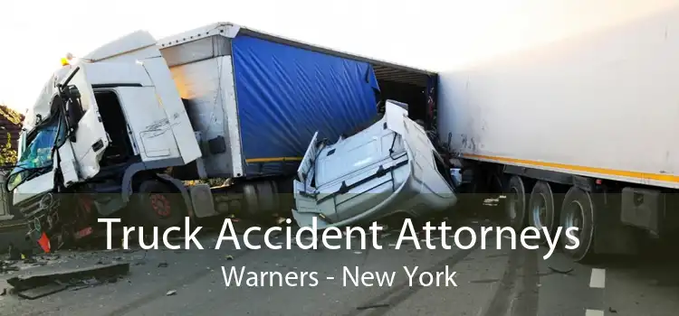Truck Accident Attorneys Warners - New York