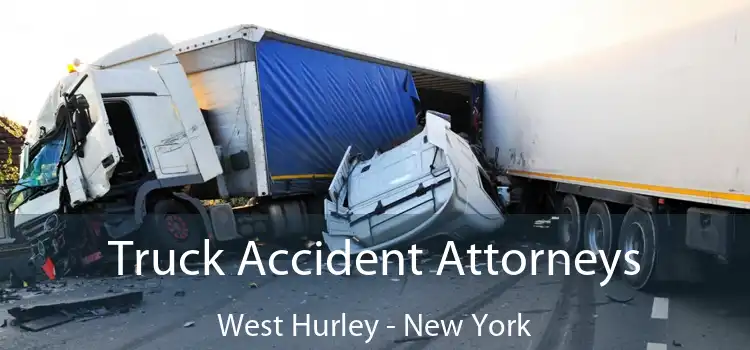 Truck Accident Attorneys West Hurley - New York