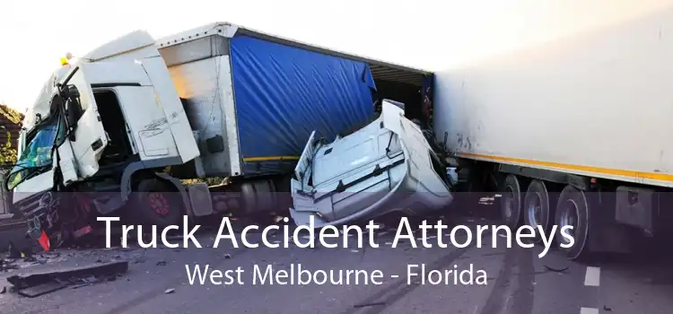 Truck Accident Attorneys West Melbourne - Florida