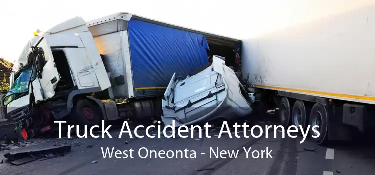 Truck Accident Attorneys West Oneonta - New York