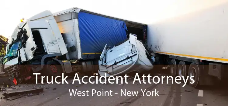 Truck Accident Attorneys West Point - New York