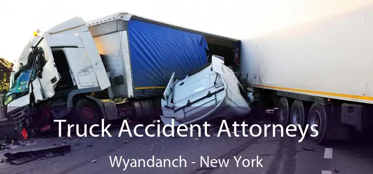 Truck Accident Attorneys Wyandanch - New York